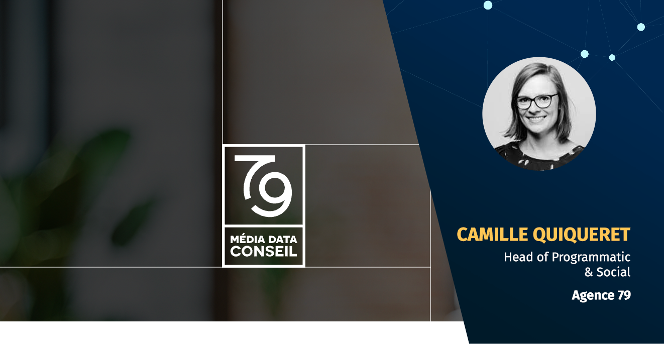 Agence 79 Head of Programmatic & Social
